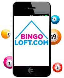 Loft Bingo's site is mobile optimized to provide you with great gameplay no matter the device